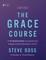The Grace Course Leader's Guide
