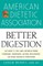 American Dietetic Association Guide to Better Digestion