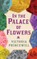 In the Palace of Flowers