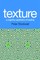 Texture