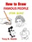 How to Draw Famous People for Kids