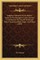Judgment Delivered by Sir Herbert Jenner in the Prerogative Court, Doctors' Commons, in the Case of Wood and Others Versus Goodlake, Helps, and Others (1839)