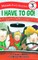 I Have to Go! Early Reader