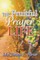 The Fruitful Prayer Life