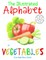 The Illustrated Alphabet of Vegetables