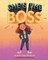 She's the Boss