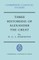 Three Historians of Alexander the Great
