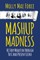 Mashup Madness