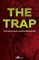 The Trap