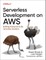 Serverless Development on Aws