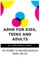 ADHD for Kids, Teens and Adults