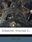Sermons, Volume 3...