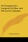 On Comparative Longevity In Man And The Lower Animals