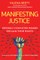 Manifesting Justice