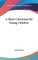 A Short Catechism for Young Children