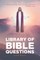 Library of Bible Questions
