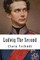 Ludwig The Second