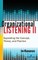 Organizational Listening II