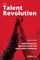 The Talent Revolution