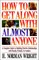 How to Get Along with Almost Anyone
