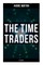 The Time Traders (Sci-Fi Novel)