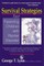 Survival Strategies for Parenting the Child and Teen with Bipolar Disorder