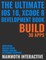 The Ultimate iOS 10, Xcode 8 Developer Book. Build 30 apps