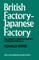 British Factory, Japanese Factory
