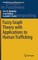 Fuzzy Graph Theory with Applications to Human Trafficking