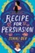 Recipe for Persuasion