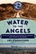 Standiford, L: Water to the Angels