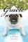 The Wit and Wisdom of Gracie