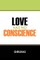 Love Has No Conscience