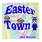 Easter Town