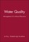 Water Quality - Management of a Natural Resource
