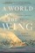 A World on the Wing