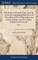The Works of Alexander Pope, Esq; Vol. II. Part II. Containing all Such Pieces of This Author as Were Written Since the Former Volumes, and Never Before Publish'd in Octavo. of 2; Volume 2