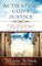 Activating God's Justice