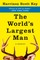 Key, H: World's Largest Man