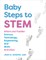 Baby Steps to Stem