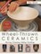 Wheel-Thrown Ceramics