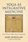 Yoga as Integrative Medicine