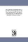 Two Lectures On intemperance. I. the Effects of intemperance On the Poor and Ignorant. Ii. the Effects of intemperance On the Rich and Educated. by Horace Mann ...