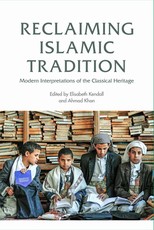Reclaiming Islamic Tradition Reclaiming Islamic Tradition