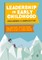 Leadership in Early Childhood