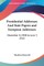 Presidential Addresses And State Papers and European Addresses