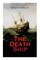 The Death Ship (Vol. 1-3)