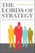 The Lords of Strategy