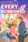 Every Borrowed Beat