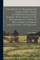 The Treaty of Traverse des Sioux in 1851, Under Governor Alexander Ramsey, With Notes of the Former Treaty There, in 1841, Under Governor James D. Doty, of Wisconsi